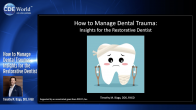 How to Manage Dental Trauma: Insights for the Restorative Dentist Webinar Thumbnail